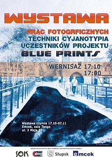 Blue Prints - wystawa prac fotograficznych